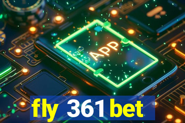 fly 361 bet
